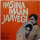 Kalyanji Anandji - Hasina Maan Jayegi