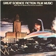 Various - Great Science Fiction Film Music