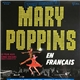 Richard M. Sherman, Robert B. Sherman, Hubert Rostaing, Christiane Legrand, Bob Martin , René Lucades - Walt Disney's Mary Poppins En Français