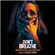 Roque Baños - Don't Breathe - Original Motion Picture Soundtrack