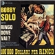 Bobby Solo - Ringo Dove Vai? (Ringo Come To Fight)