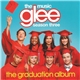 Glee Cast - Glee: The Music, The Graduation Album